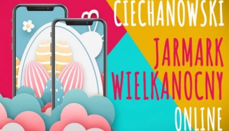 Jarmark wielkanocny odbędzie się w sieci