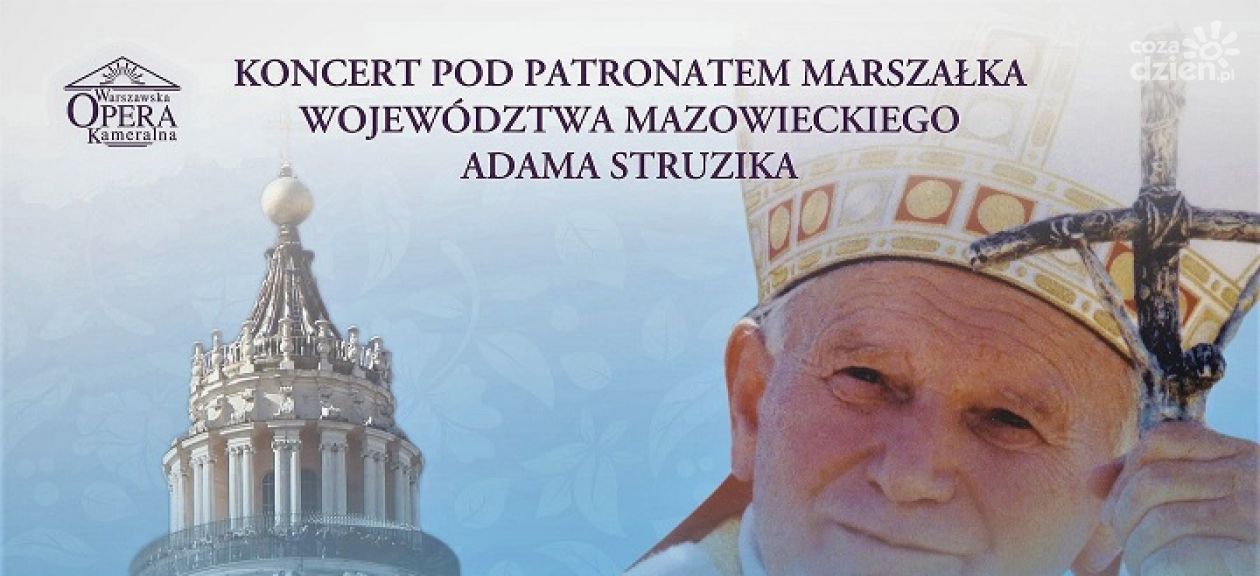 Zaśpiewają w setną rocznicę urodzin papieża