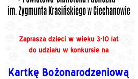 Konkurs na Kartkę Bożonarodzeniową 2020 w Powiatowej Bibliotece Publicznej w Ciechanowie