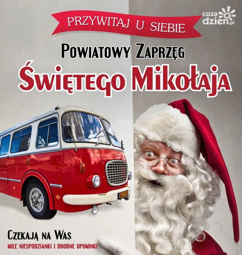 Do kogo przyjedzie Powiatowy Zaprzęg Świętego Mikołaja?