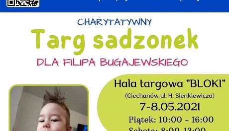 SADZONKI KUPUJESZ, ZDROWIE RATUJESZ- czyli o najnowszej akcji dla Filipa Bugajewkiego!
