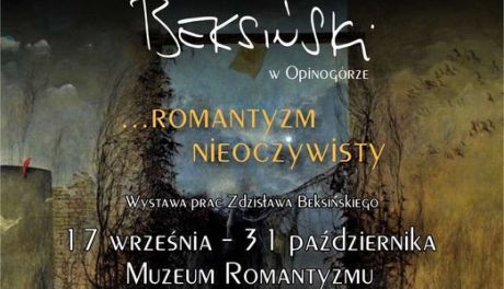 Beksiński w Opinogórze już od piątku!