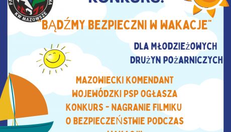 Trwa konkurs promujący bezpieczeństwo podczas letniego wypoczynku „BĄDŹMY BEZPIECZNI W WAKACJE”
