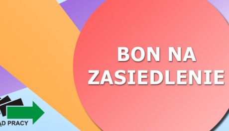 Bezrobotni podejmujący pracę daleko od obecnego miejsca zamieszkania dostaną bon na zasiedlenie
