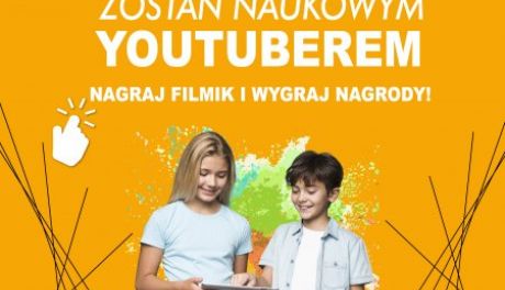 Kolejny konkurs związany z nauką przygotował Park Nauki Torus w Ciechanowie. Youtuberzy to coś dla Was