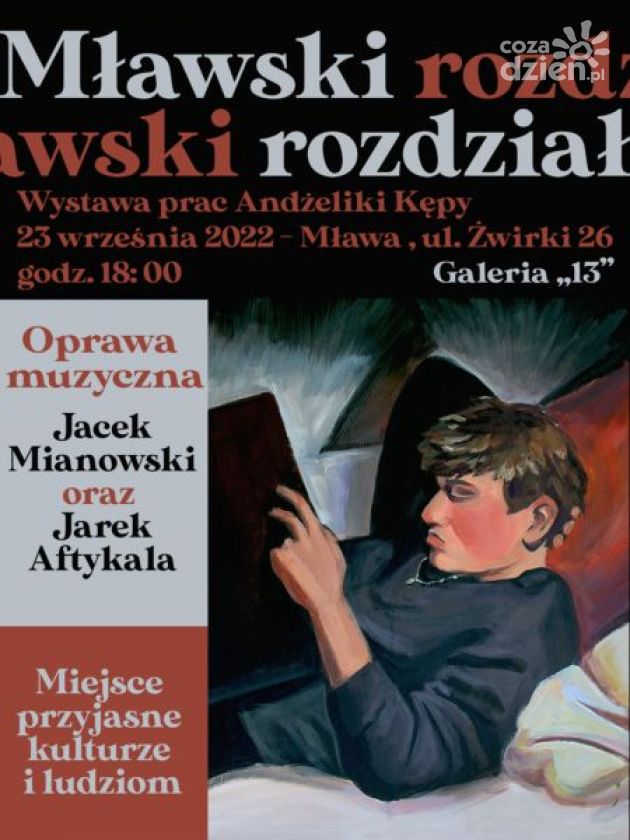 Malarstwo Andżeliki Kępy w Galerii „13”