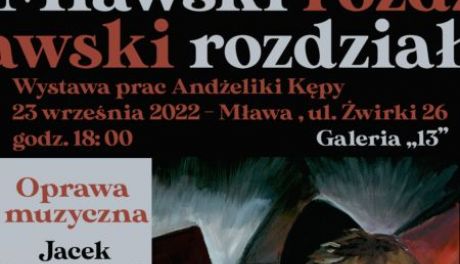 175. wystawa czasowa w mławskiej Galerii „13”