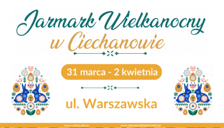 Rękodzieło, wielkanocne potrawy i upominki już dziś na Warszawskiej