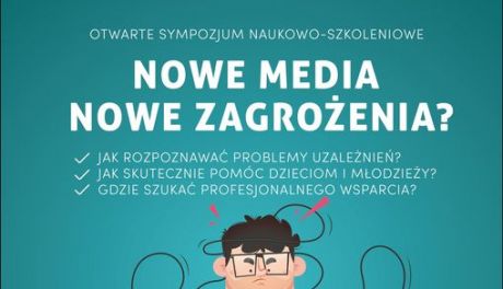 Sympozjum „Nowe media, nowe zagrożenia?”