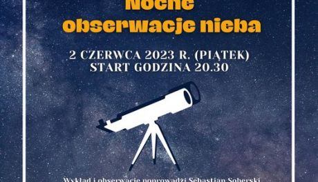 Nocne obserwacje nieba z Parkiem Nauki Torus