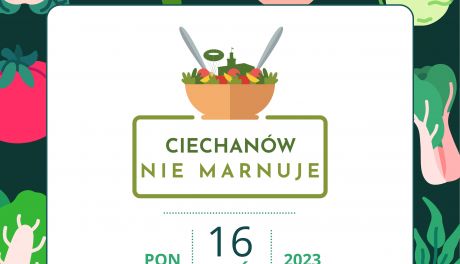 Ciechanów promuje niemarnowanie żywności