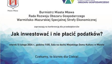 Inwestuj i oszczędzaj na podatkach: Konferencja dla przedsiębiorców w Mławie