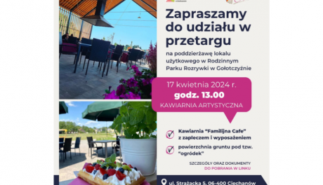 Okazja inwestycyjna w Ciechanowie - przetarg na poddzierżawę kawiarni “Familijna Cafe”