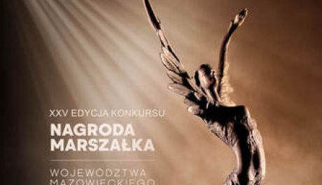 Trwa 25. edycja Nagrody Marszałka Województwa Mazowieckiego