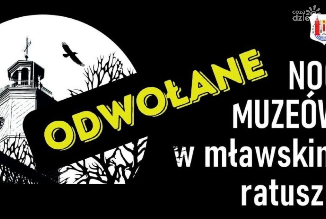 Mława. Ratusz wycofuje się z Nocy Muzeów