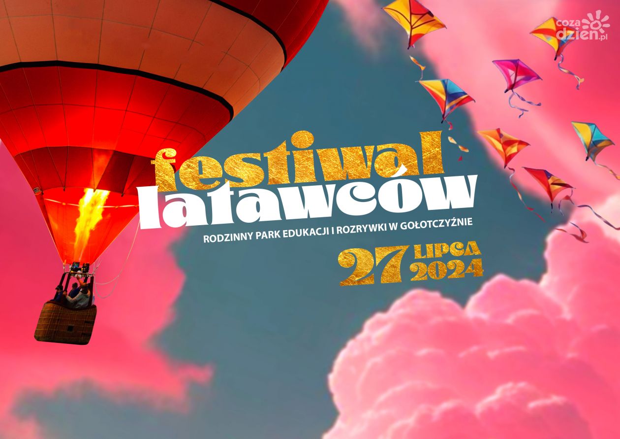 Festiwal Latawców w Gołotczyźnie już niedługo!