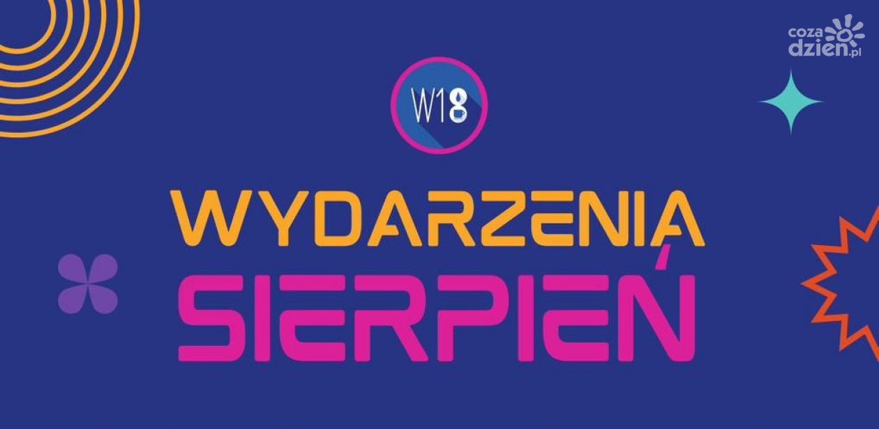 Klubokawiarnia W18 - sierpniowe atrakcje