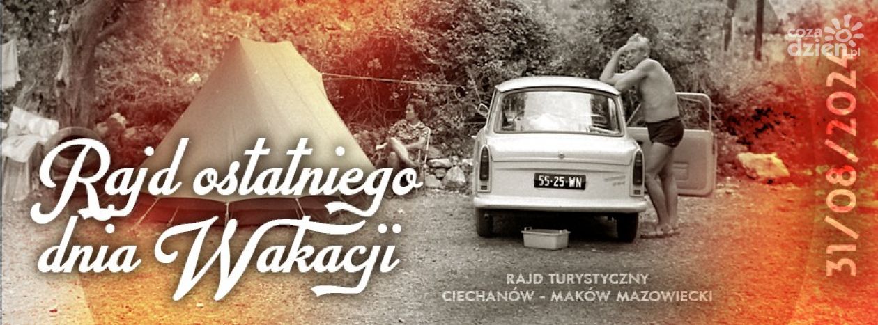 Już jutro Rajd Ostatniego Dnia Wakacji!