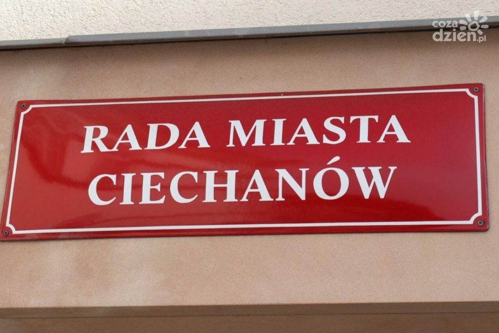 Radni Ciechanowa przyjęli szereg uchwał