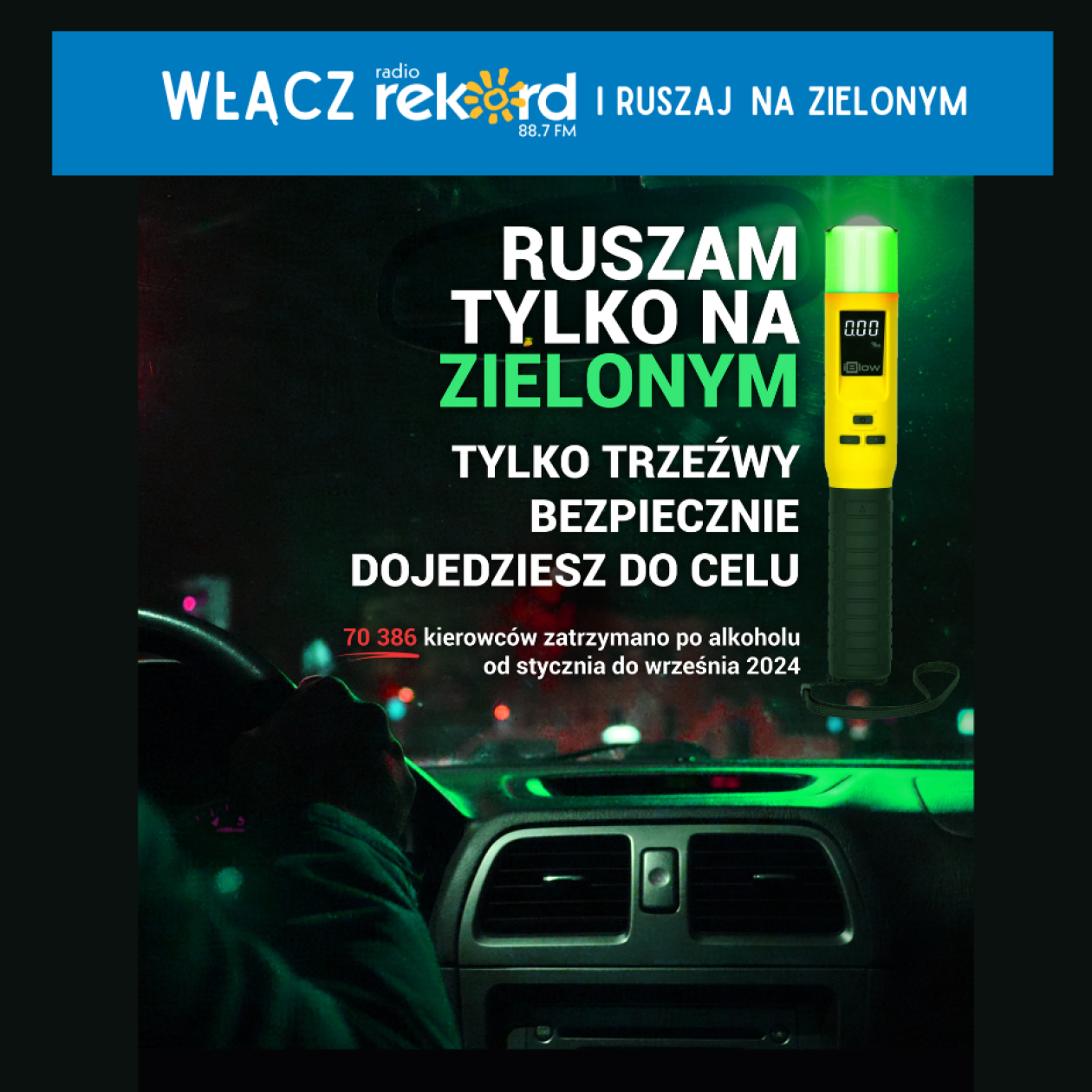 Piłeś, nie jedź! Pędzisz, zwolnij!