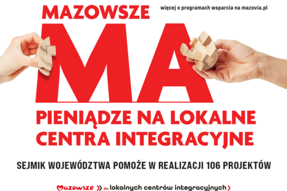 „Mazowsze dla lokalnych centrów integracyjnych” wiadomo kto otrzyma wsparcie