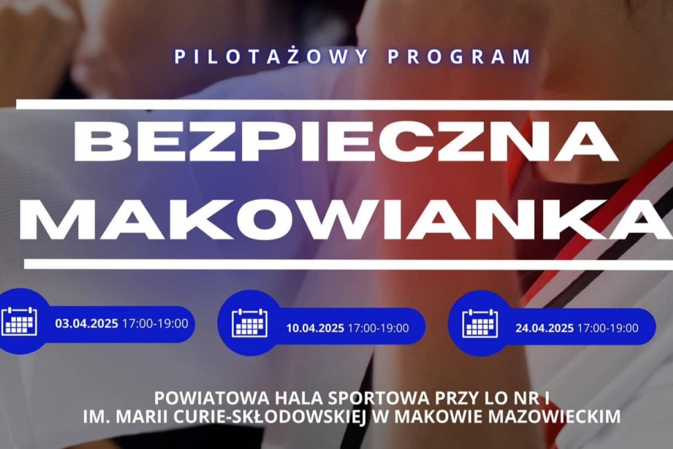Bezpieczna Makowianka – nowy program samoobrony dla kobiet rusza w kwietniu