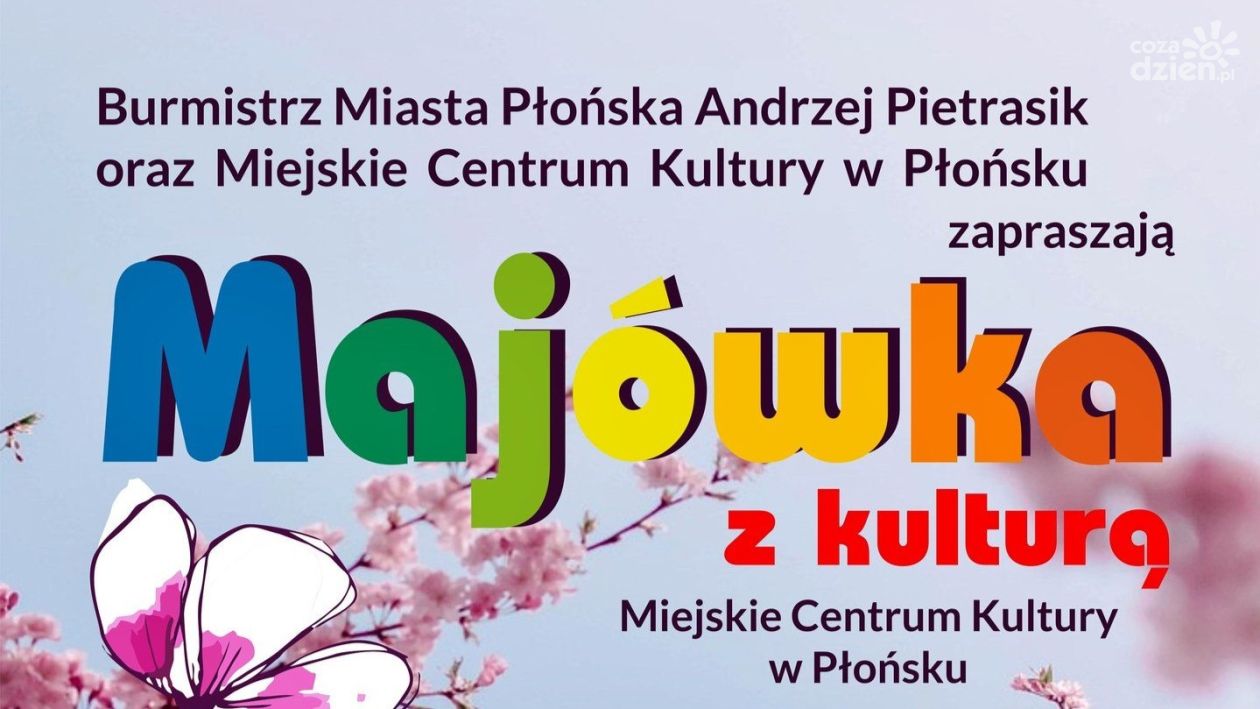 Kulturalny majowy weekend w Płońsku