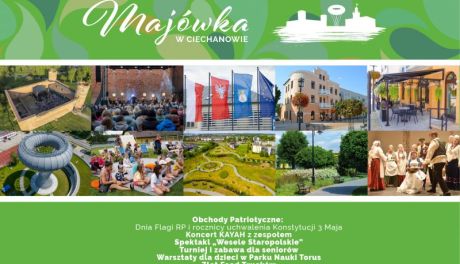 Majówka w Ciechanowie 2025 - koncerty i inne atrakcje - dla każdego