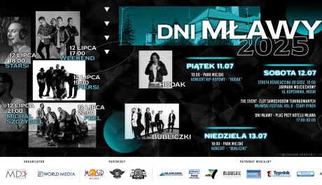 Dni Mławy. Dziś Zagrają: Weekend, STARSi, Piersi, Michał Szczygieł oraz Feel! 